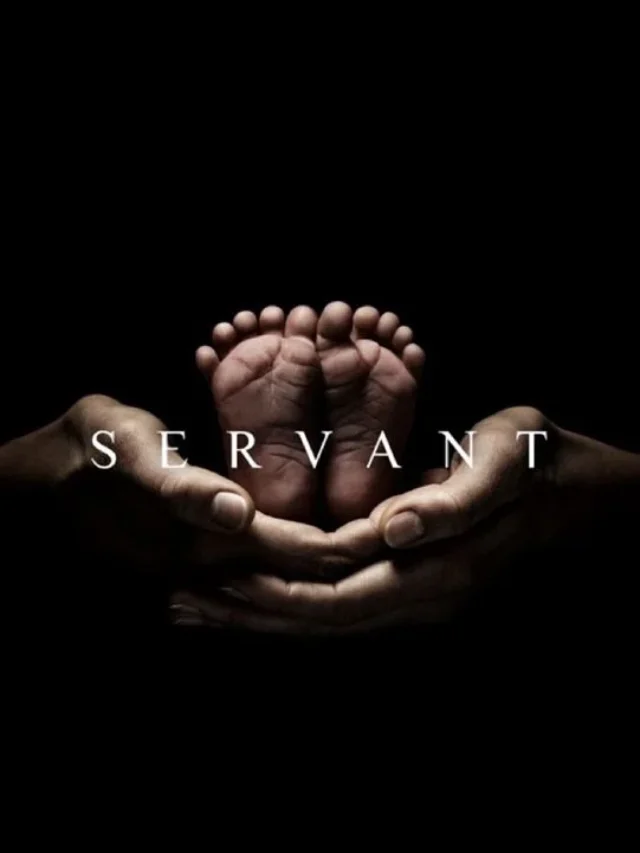 Servant: um thriller de arrepiar que vai impressionar.